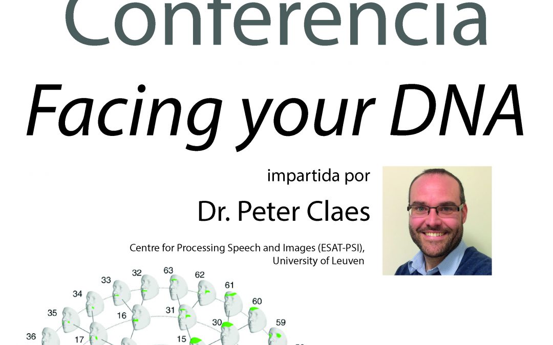 CONFERENCIA «FACING YOUR DNA», DR. PETER CLAES