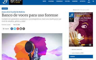 La LCF en los medios: Gaceta UNAM, Banco de voces para uso forense