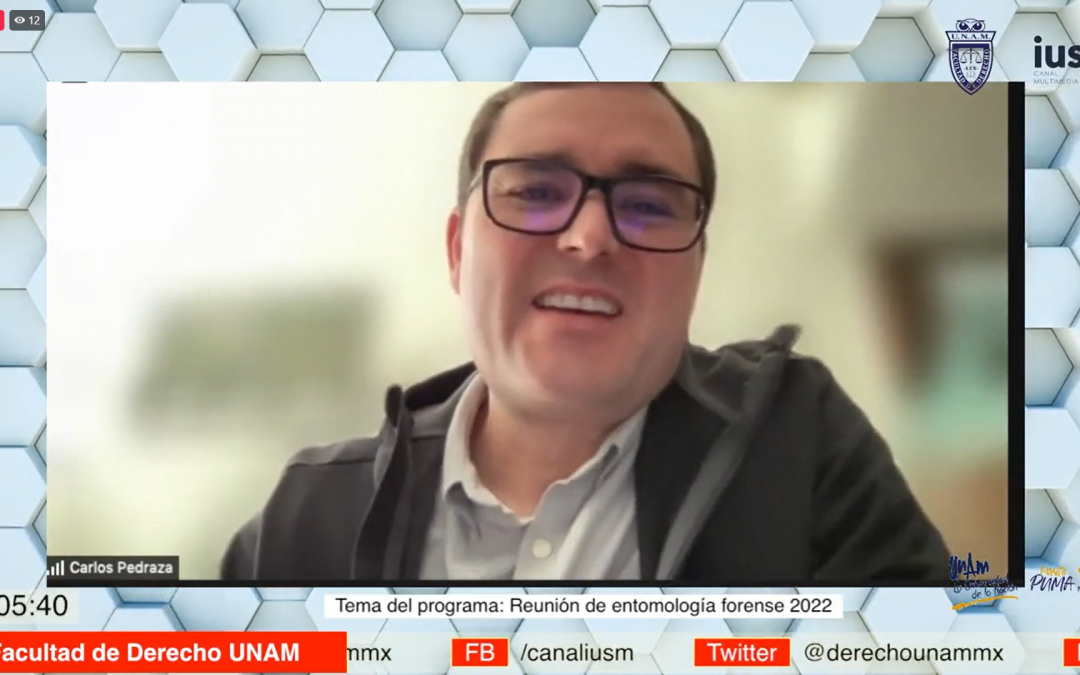 Mundo Forense: con la Dra. Margarita Ojeda, el Dr. José L. Navarrete y el Dr. Carlos Pedraza; tema: “La reunión de entomología forense 2022”