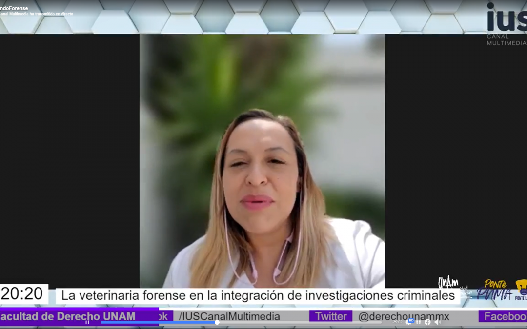 MF, Invitada Mtra. J. Aline Bori Martínez, tema: “La veterinaria forense en la integración de investigaciones criminales»