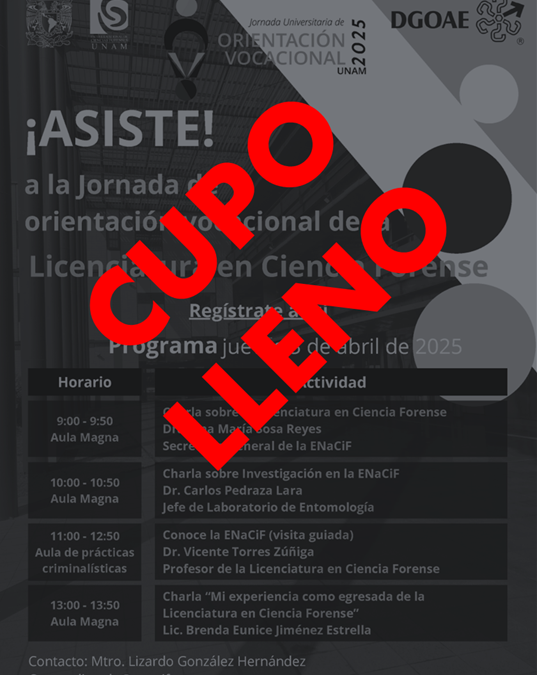 ¡ASISTE! A la Jornada de Orientación Vocacional de la Licenciatura en Ciencia Forense